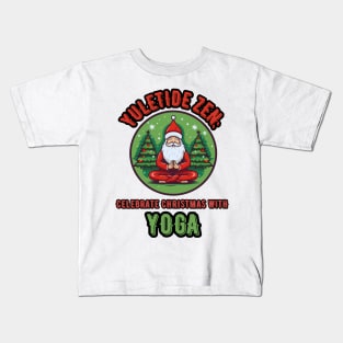 Yuletide Zen: Celebrate Christmas with Yoga Christmas Yoga Kids T-Shirt